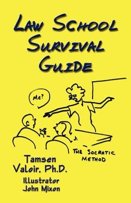 Law School Survival Guide by Valoir, Tamsen