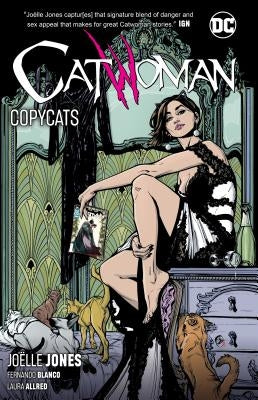 Catwoman Vol. 1: Copycats by Jones, Jo&#235;lle