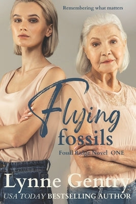 Flying Fossils by Gentry, Lynne