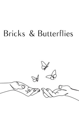 Bricks and Butterflies by Novack, Victoria