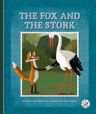 The Fox and the Stork by Berendes, Mary