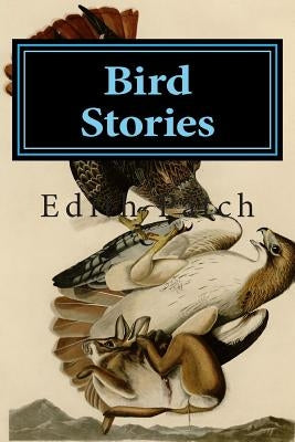 Bird Stories by Patch, Edith M.