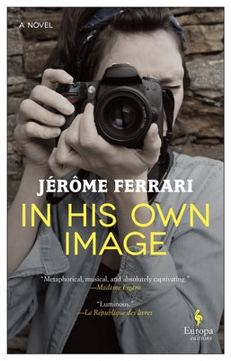 In His Own Image by Ferrari, J&#233;r&#244;me