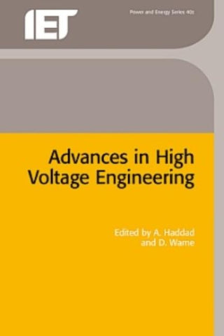 Advances in High Voltage Engineering by Haddad, A.