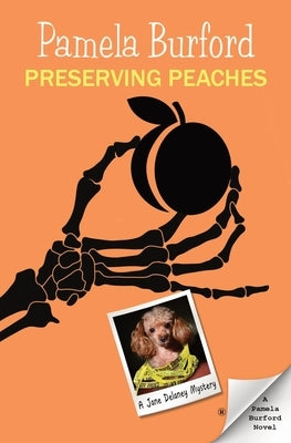 Preserving Peaches by Burford, Pamela