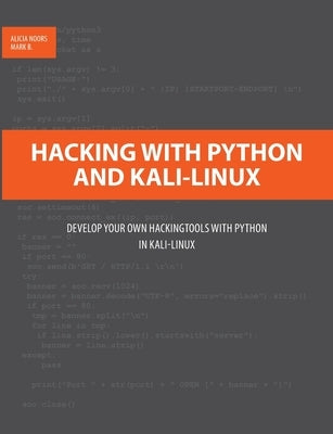 Hacking with Python and Kali-Linux: Develop your own Hackingtools with Python in Kali-Linux by Noors, Alicia