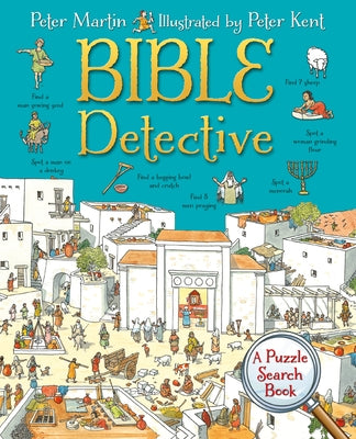 Bible Detective: A Puzzle Search Book by Martin, Peter