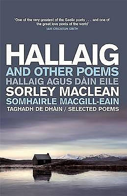 Hallaig and Other Poems: Selected Poems of Sorley MacLean by MacLean, Sorley