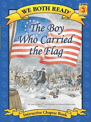 We Both Read-The Boy Who Carried the Flag (Pb) by Carson, Jana