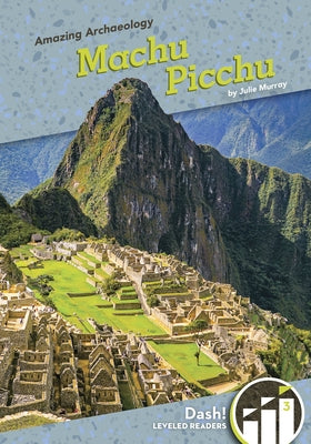 Machu Picchu by Murray, Julie