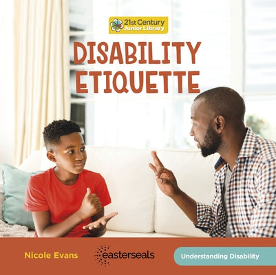 Disability Etiquette by Evans, Nicole