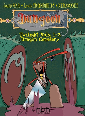 Dungeon: Twilight Vols. 1-2: Cemetery of the Dragon by Sfar, Joann