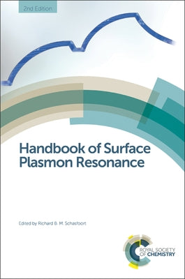Handbook of Surface Plasmon Resonance by Schasfoort, Richard B. M.