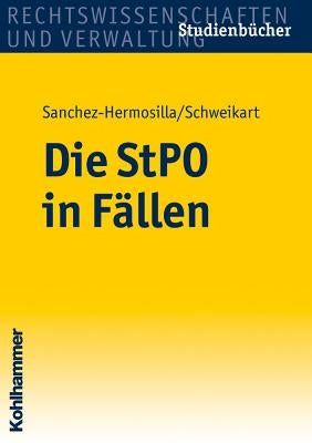 Die Stpo in Fallen by Sanchez-Hermosilla, Fernando