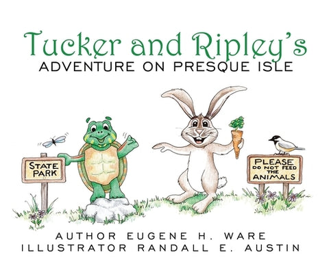 Tucker and Ripley's Adventure on Presque Isle by Ware, Eugene H.