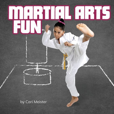 Martial Arts Fun by Meister, Cari