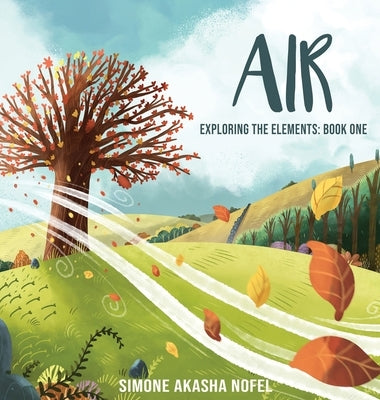 Air: Exploring the Elements by Nofel, Simone Akasha