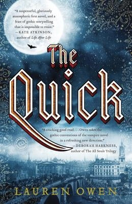 The Quick by Owen, Lauren