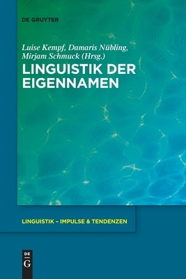 Linguistik der Eigennamen by Kempf, Luise