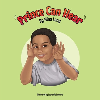 Prince Can Hear by Long, Nina