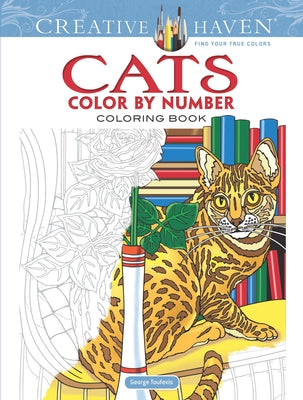 Creative Haven Cats Color by Number Coloring Book by Toufexis, George