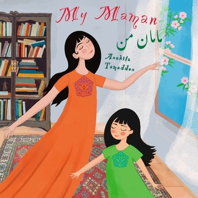 My Maman: (In English & Persian) by Ashrafi, Soudabeh