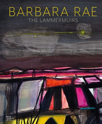 Barbara Rae: The Lammermuirs by Rae, Barbara