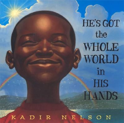 He's Got the Whole World in His Hands by Nelson, Kadir