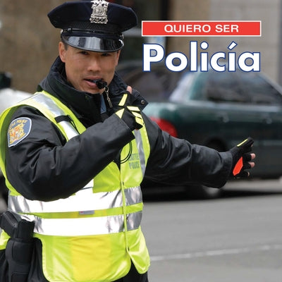 Quiero Ser Policia by Liebman, Dan