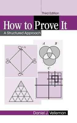 How to Prove It: A Structured Approach by Velleman, Daniel J.