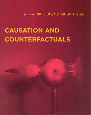 Causation and Counterfactuals by Collins, John David