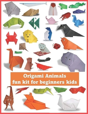 origami animals fun kit for beginners kids: origami animals fun kit for beginners , 100 modules About Animals, elephant, bear, dog, cat, snake, turtle by Darts