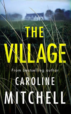 The Village by Mitchell, Caroline