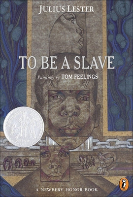 To Be a Slave by Lester, Julius