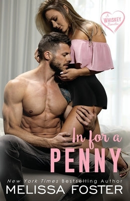 In for a Penny (A Whiskey Novella) by Foster, Melissa
