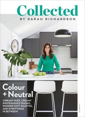 Collected: Colour + Neutral, Volume No 3 by Richardson, Sarah