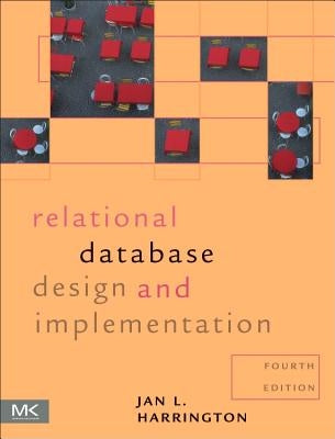 Relational Database Design and Implementation by Harrington, Jan L.