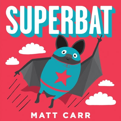 Superbat by Carr, Matt