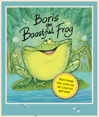 Boris the Boastful Frog by Hodgson, Karen