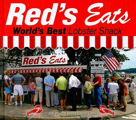 Red's Eats: World's Best Lobster Shack by Wright, Virginia