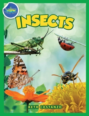 Bugs in My Backyard for Kids: Storybook, Insect Facts, and Activities (Let's Learn About Bugs and Animals) by Costanzo, Beth