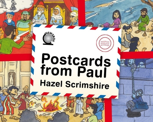 Postcards from Paul by Scrimshire, Hazel