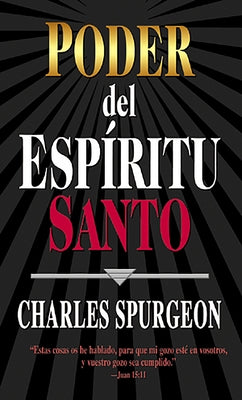 Poder del Espíritu Santo by Spurgeon, Charles H.