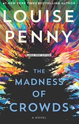 The Madness of Crowds by Penny, Louise