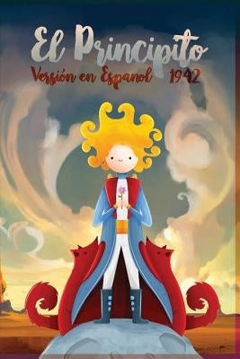 El Principito 1942: Version en español by Silva, Manuel