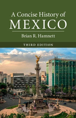 A Concise History of Mexico by Hamnett, Brian R.