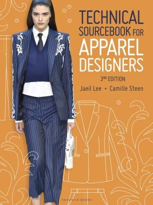 Technical Sourcebook for Apparel Designers by Lee, Jaeil