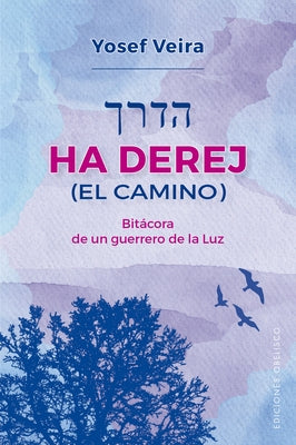 Ha Derej (El Camino) by Veira, Yosef