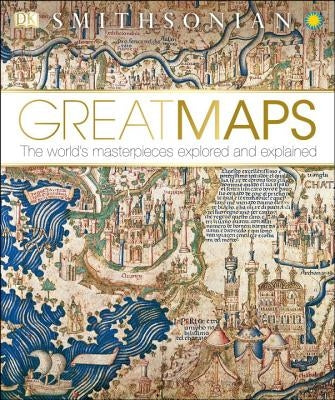 Great Maps: The World's Masterpieces Explored and Explained by Brotton, Jerry