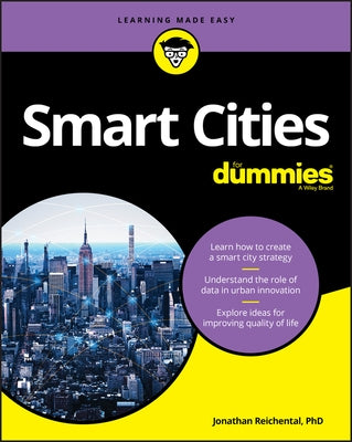 Smart Cities for Dummies by Reichental, Jonathan